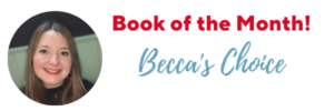 Beccas book of the month